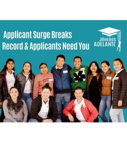 Jóvenes Adelante – Applicant Surge Breaks Record & Applicants Need You