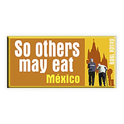 SO OTHERS MAY EAT MÉXICO