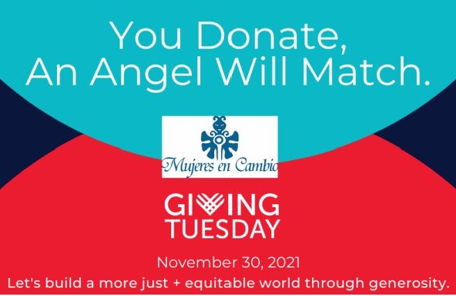 Mujeres En Cambio- Giving Tuesday