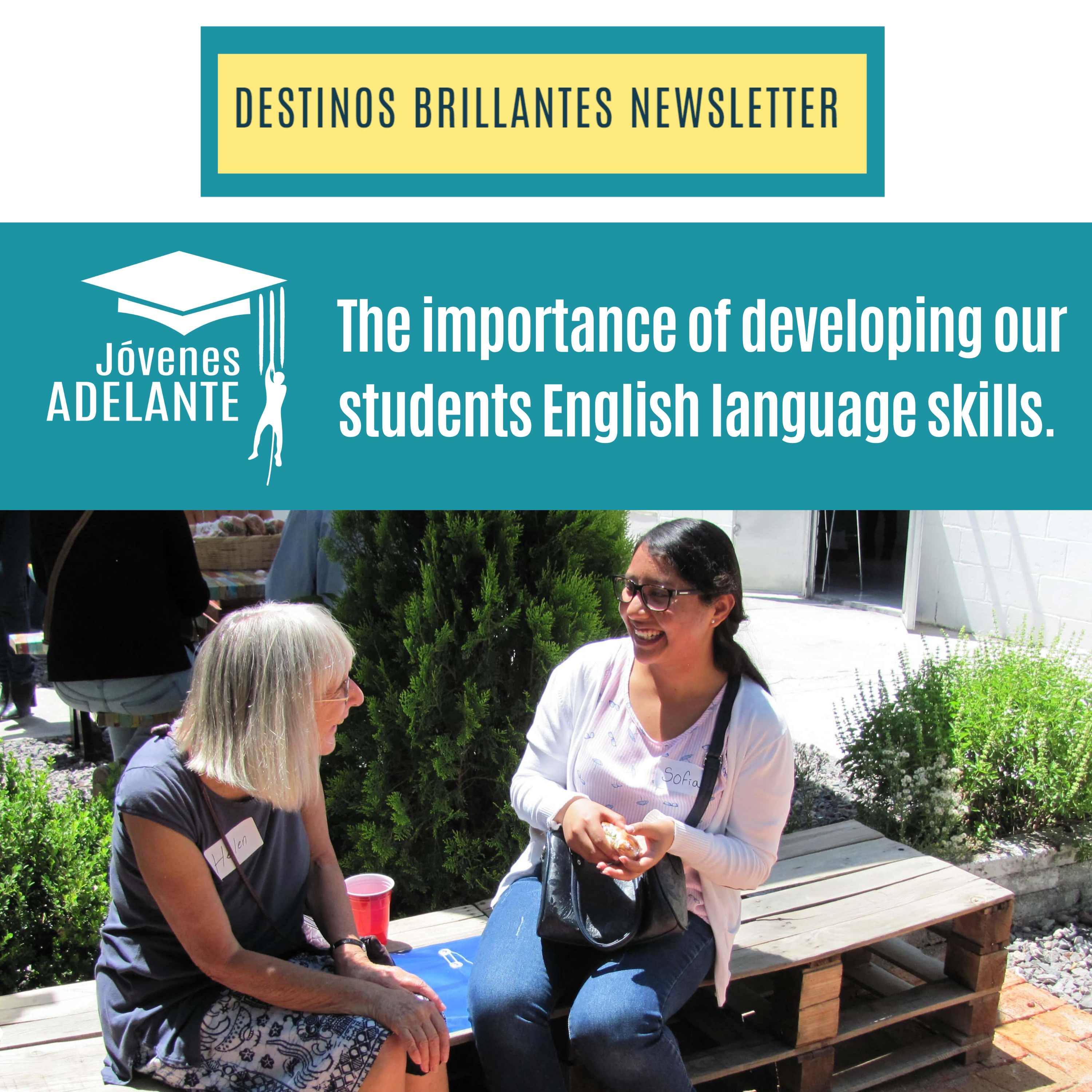 Jóvenes Adelante: The Importance of Developing our Students English Language Skills