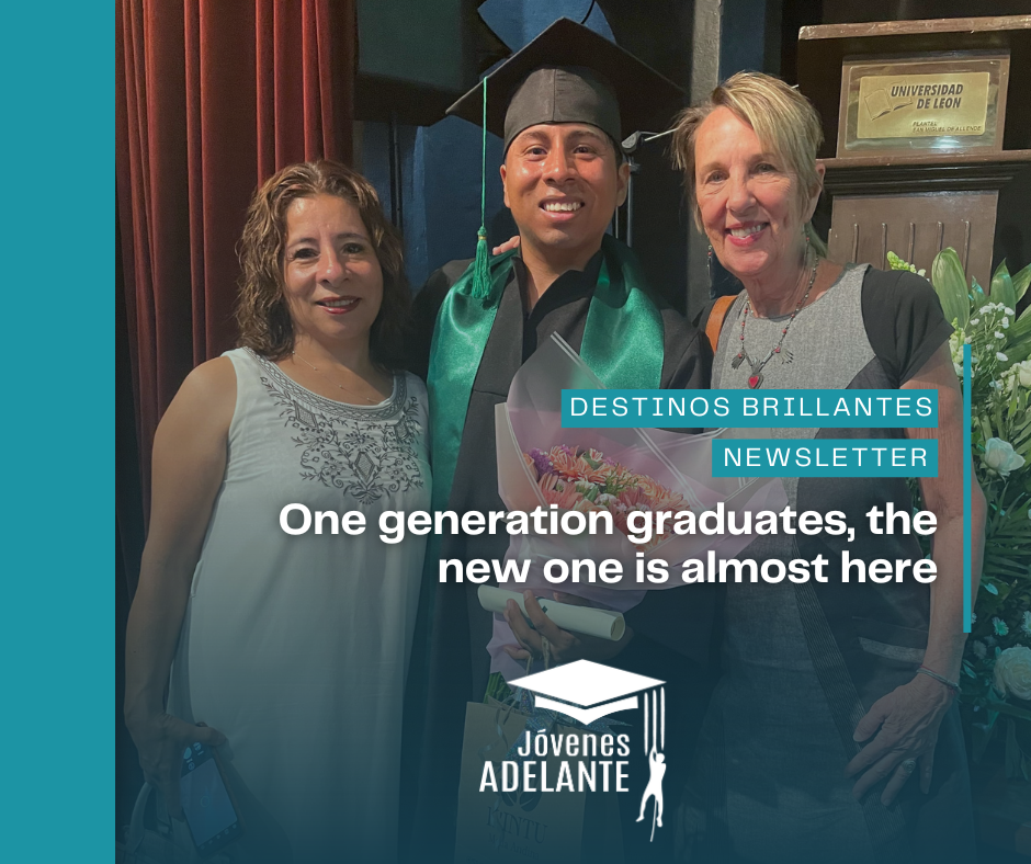 JOVENES ADELANTE- One Generation Graduates, the New One is Almost Here