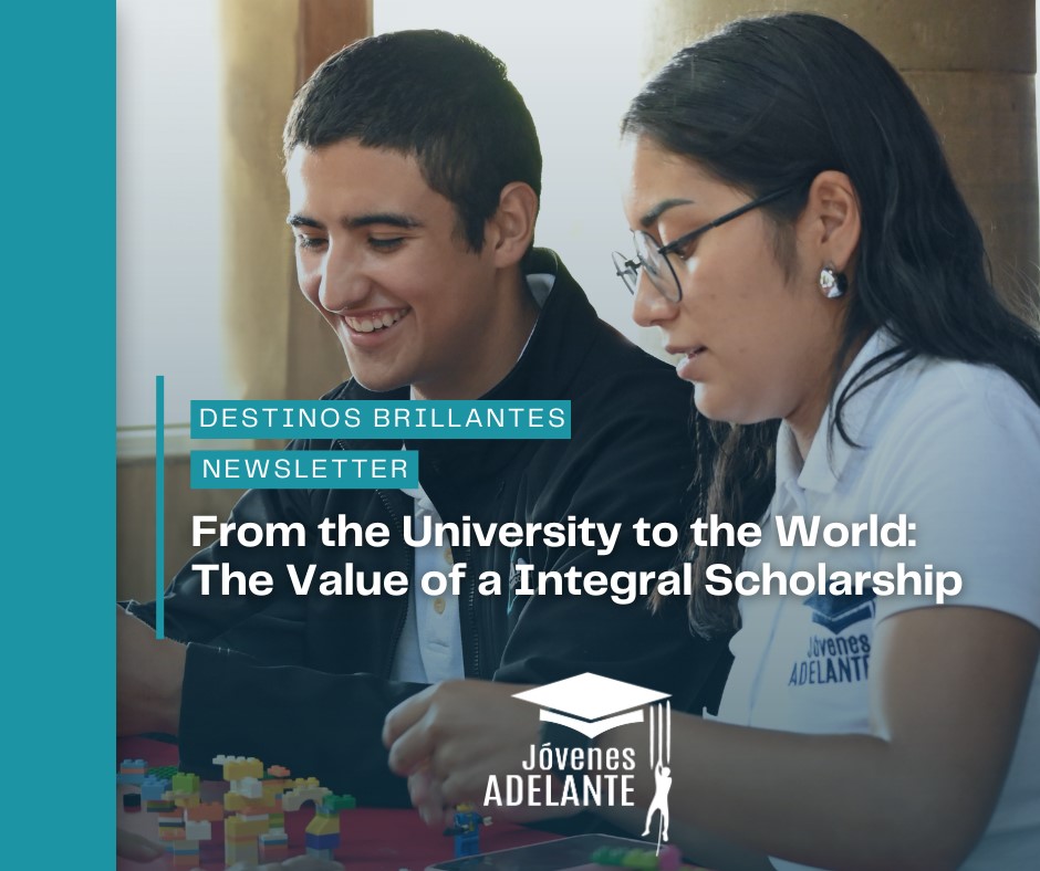 JÓVENES ADELANTE- From the University to the World